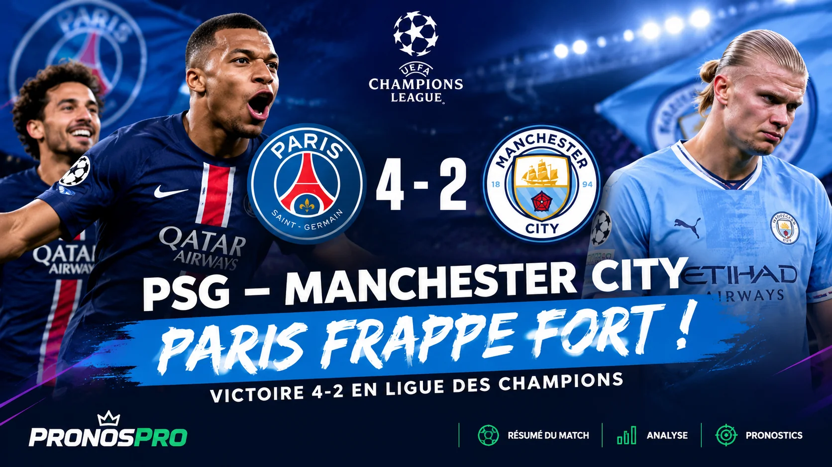 Manchester City – PSG : Paris frappe fort avec une victoire spectaculaire 4-2